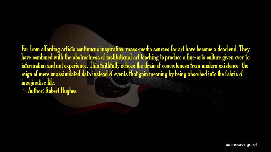 Robert Hughes Quotes 615866