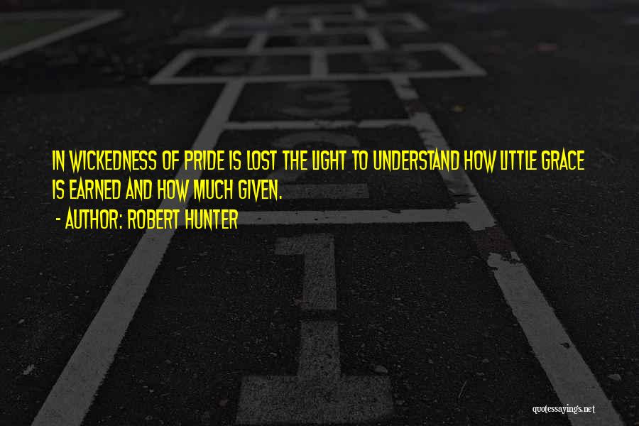 Robert Hunter Quotes 452770