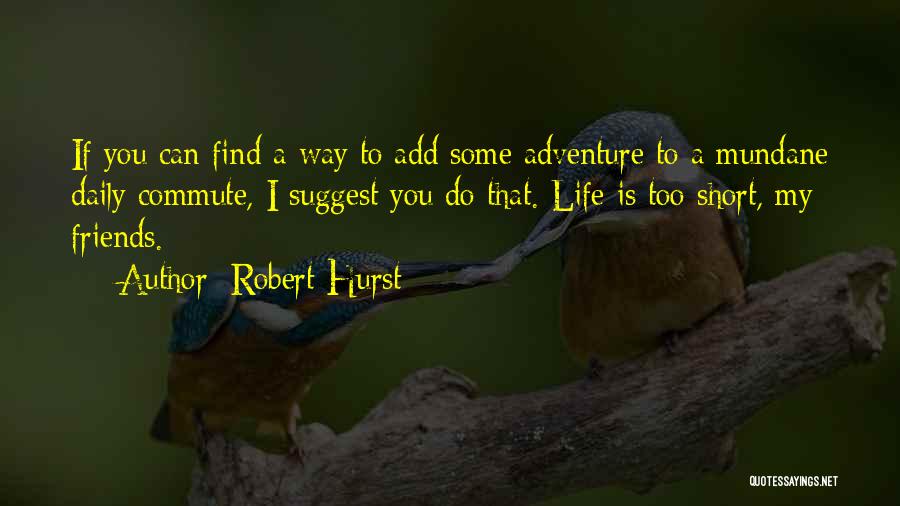 Robert Hurst Quotes 133108