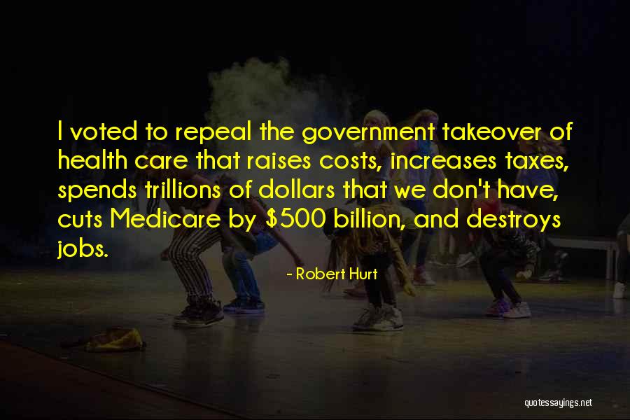 Robert Hurt Quotes 1489173