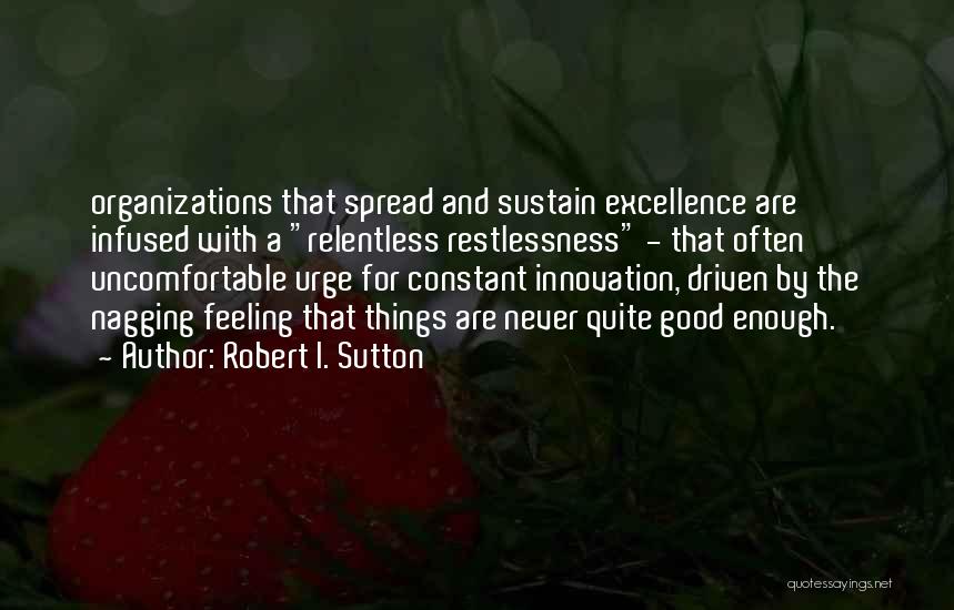 Robert I. Sutton Quotes 1292927