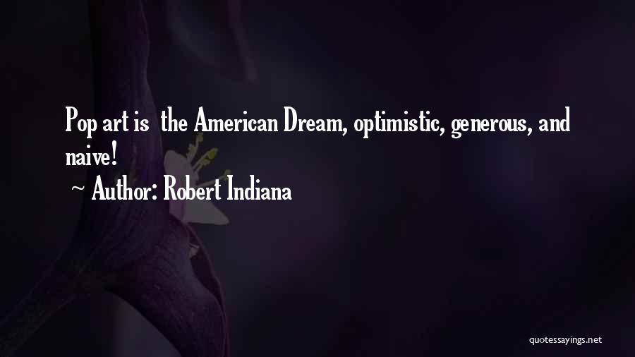Robert Indiana Quotes 1377424