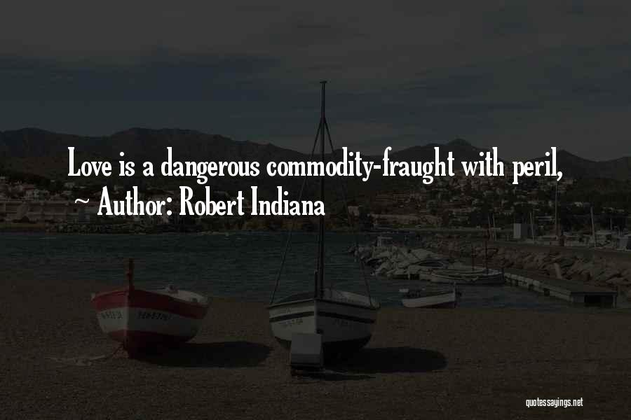 Robert Indiana Quotes 1432440