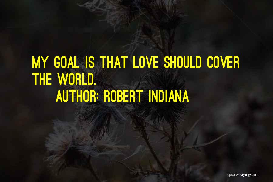 Robert Indiana Quotes 391687