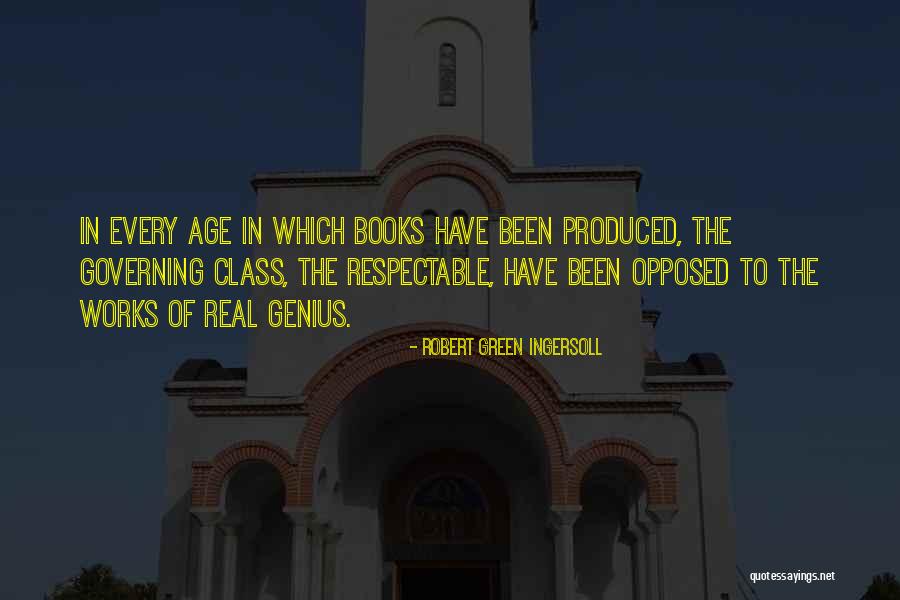 Robert Ingersoll Quotes By Robert Green Ingersoll Robert Ingersoll Quotes By Robert Green Ingersoll