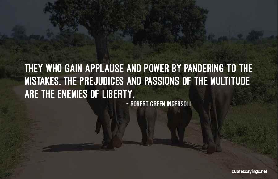 Robert Ingersoll Quotes By Robert Green Ingersoll Robert Ingersoll Quotes By Robert Green Ingersoll
