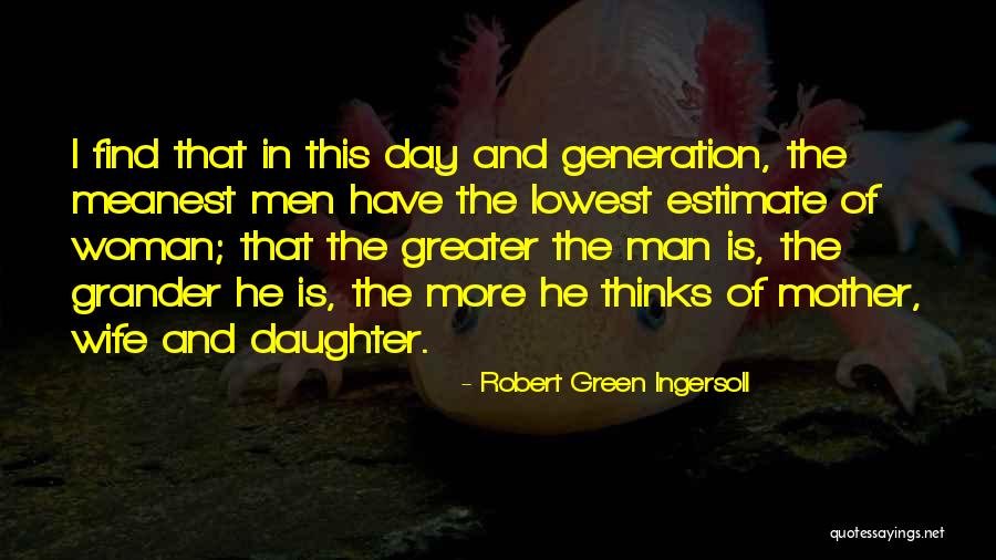 Robert Ingersoll Quotes By Robert Green Ingersoll Robert Ingersoll Quotes By Robert Green Ingersoll