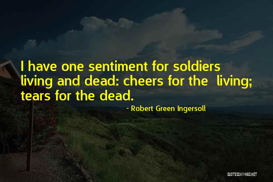 Robert Ingersoll Quotes By Robert Green Ingersoll Robert Ingersoll Quotes By Robert Green Ingersoll
