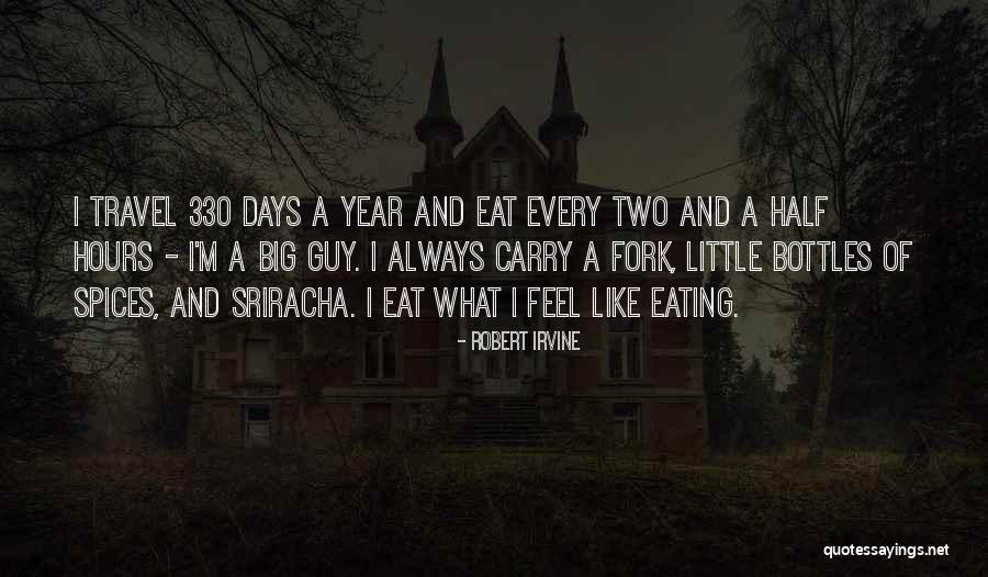 Robert Irvine Quotes 2099626 Robert Irvine Quotes 2099626