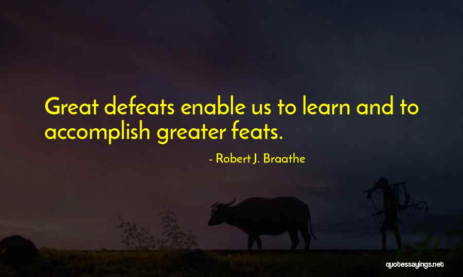 Robert J. Braathe Quotes 1691086