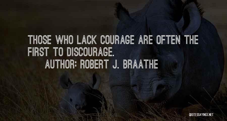 Robert J. Braathe Quotes 2008041