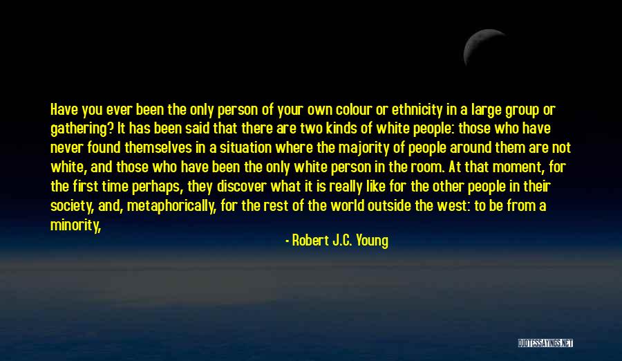 Robert J.C. Young Quotes 825153 Robert J.C. Young Quotes 825153