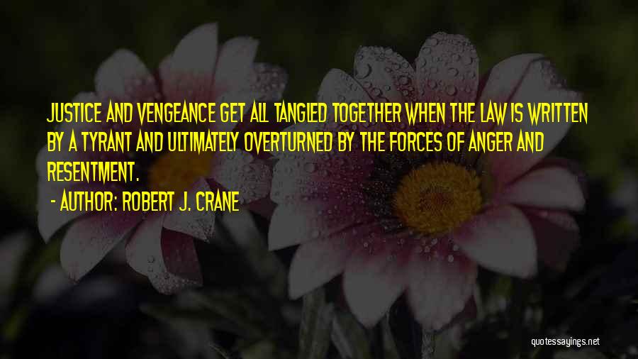 Robert J. Crane Quotes 1032411