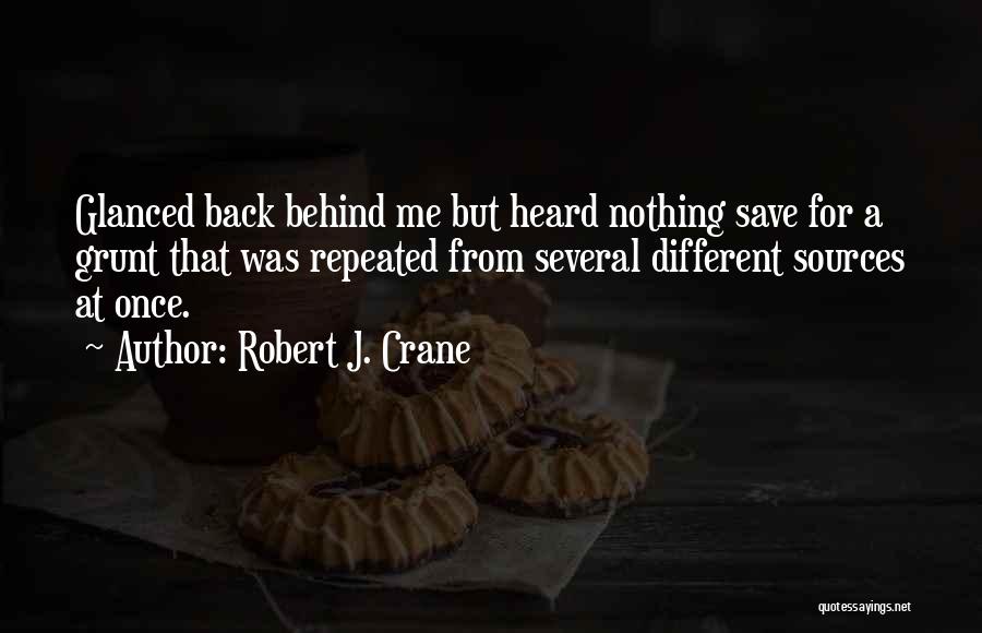 Robert J. Crane Quotes 1292508