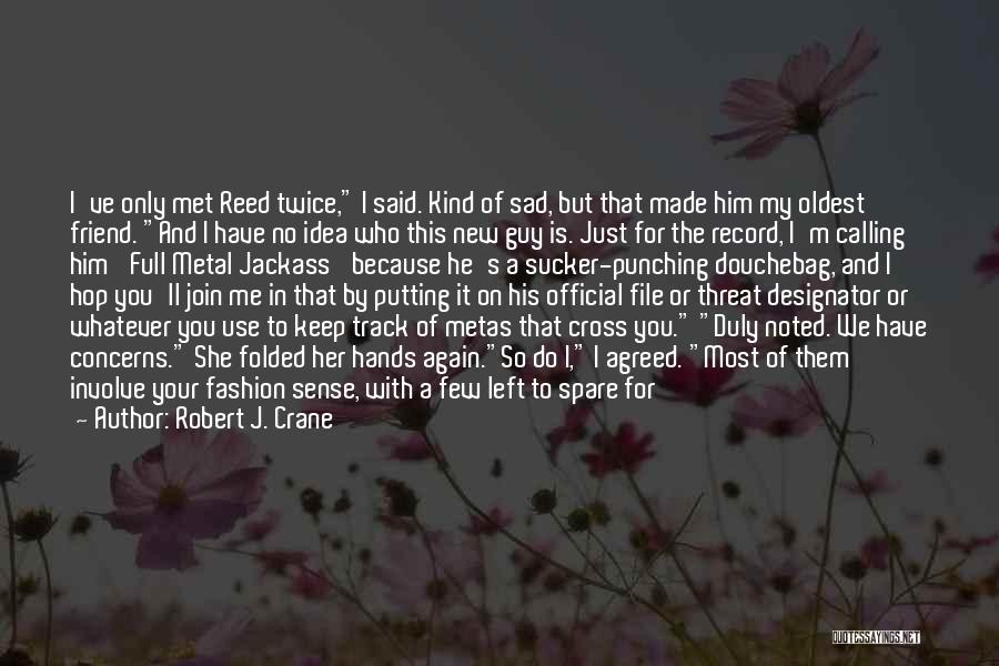 Robert J. Crane Quotes 1992064