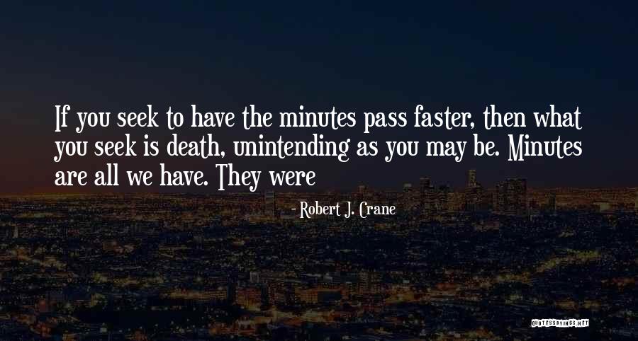 Robert J. Crane Quotes 2127442 Robert J. Crane Quotes 2127442