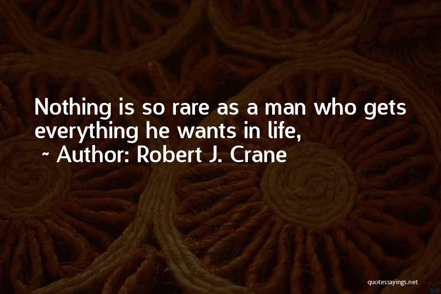 Robert J. Crane Quotes 2225026