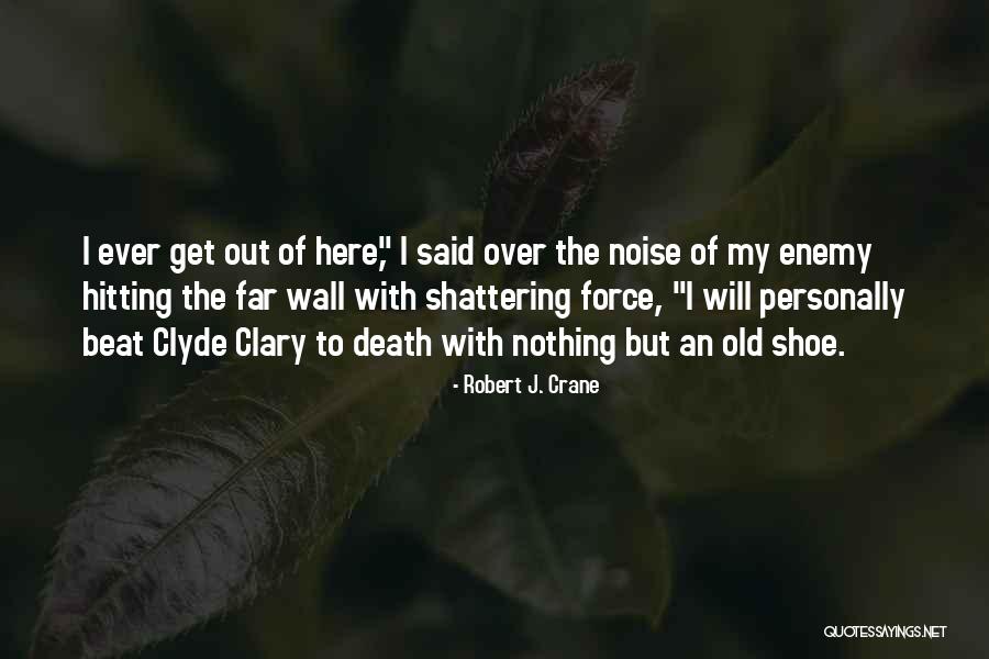 Robert J. Crane Quotes 369018 Robert J. Crane Quotes 369018