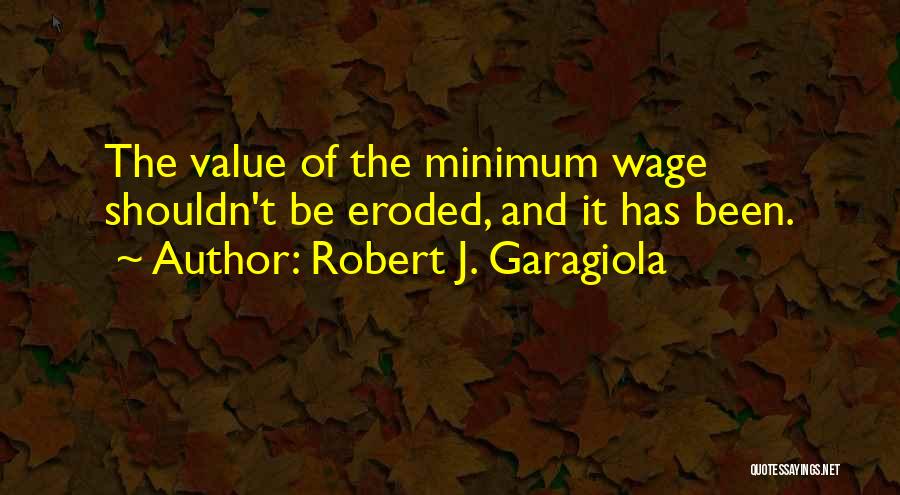 Robert J. Garagiola Quotes 1127702