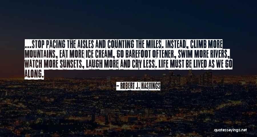 Robert J. Hastings Quotes 1125112