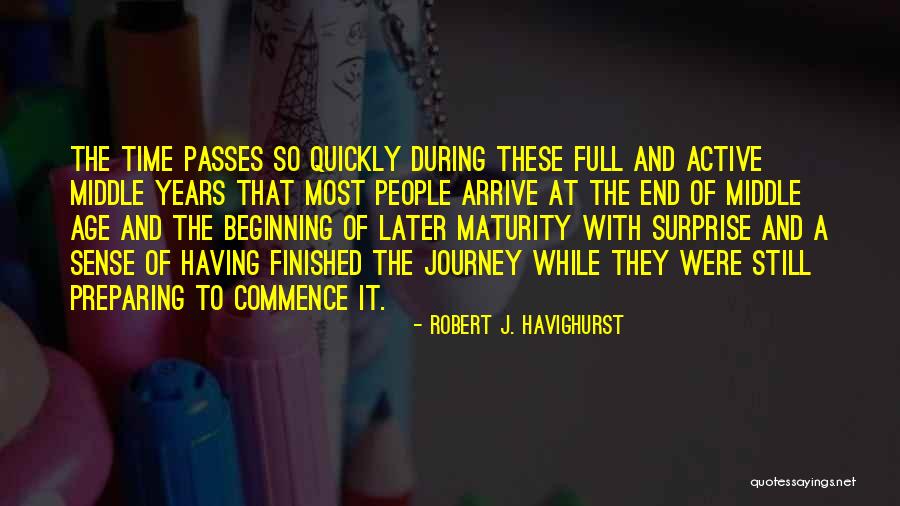 Robert J. Havighurst Quotes 2240474