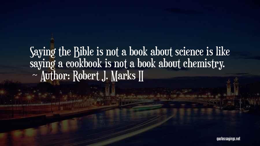 Robert J. Marks II Quotes 2067808