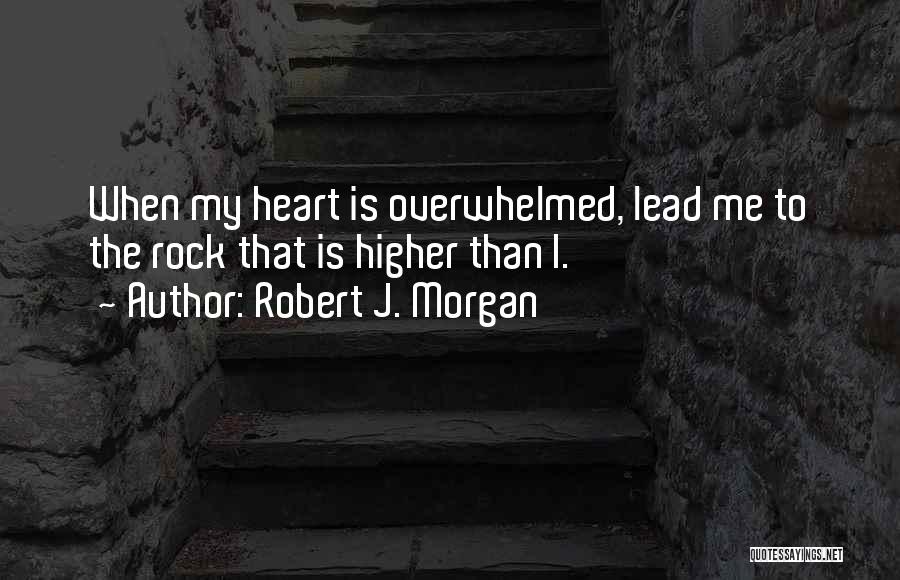 Robert J. Morgan Quotes 548271