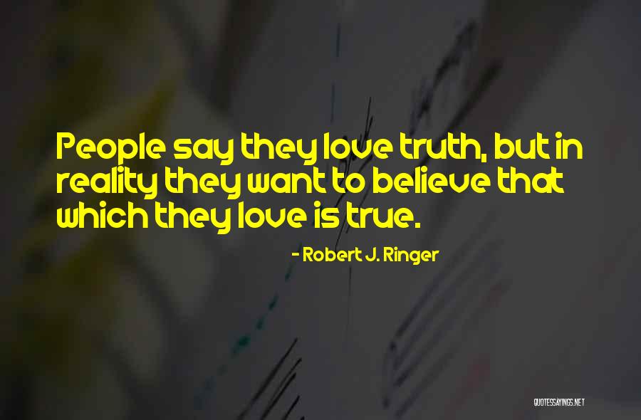 Robert J. Ringer Quotes 2057524