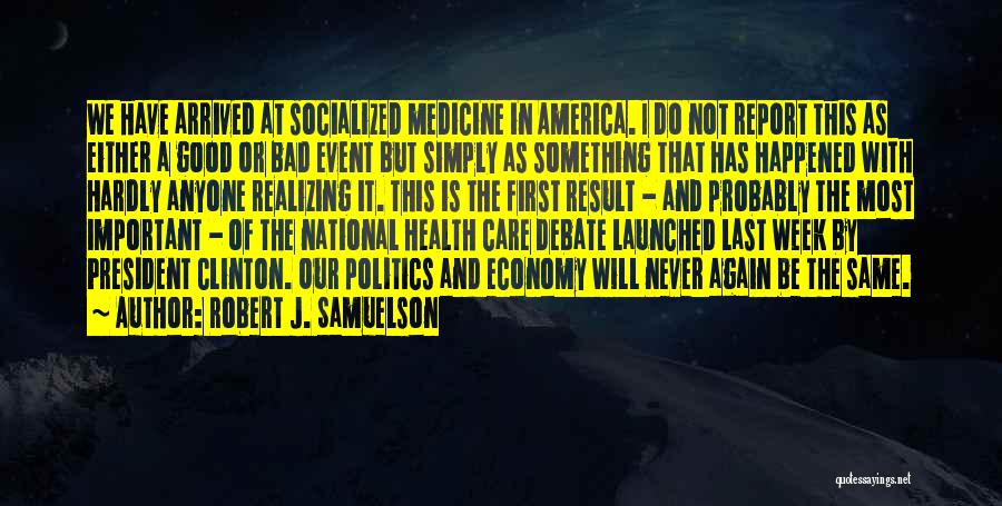 Robert J. Samuelson Quotes 2039733