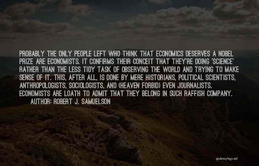 Robert J. Samuelson Quotes 872754