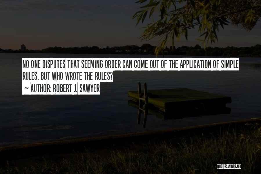 Robert J. Sawyer Quotes 1082837