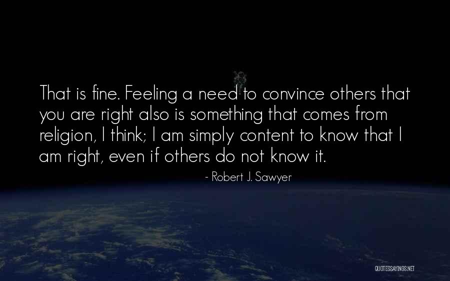 Robert J. Sawyer Quotes 1656377