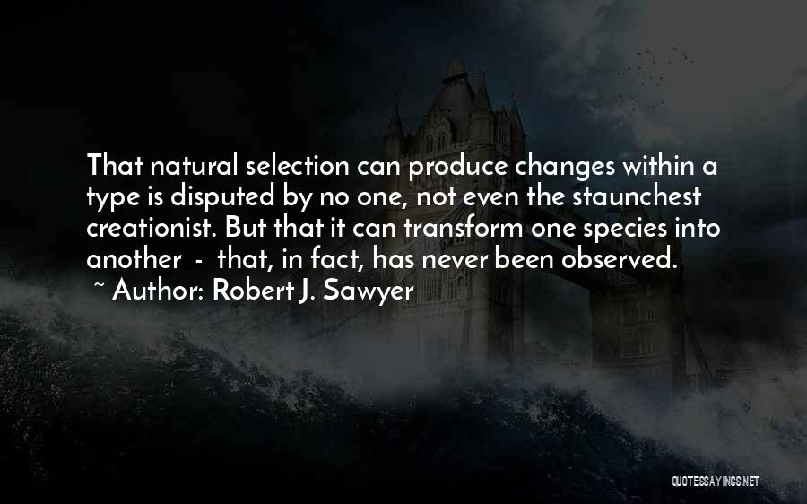 Robert J. Sawyer Quotes 1732347