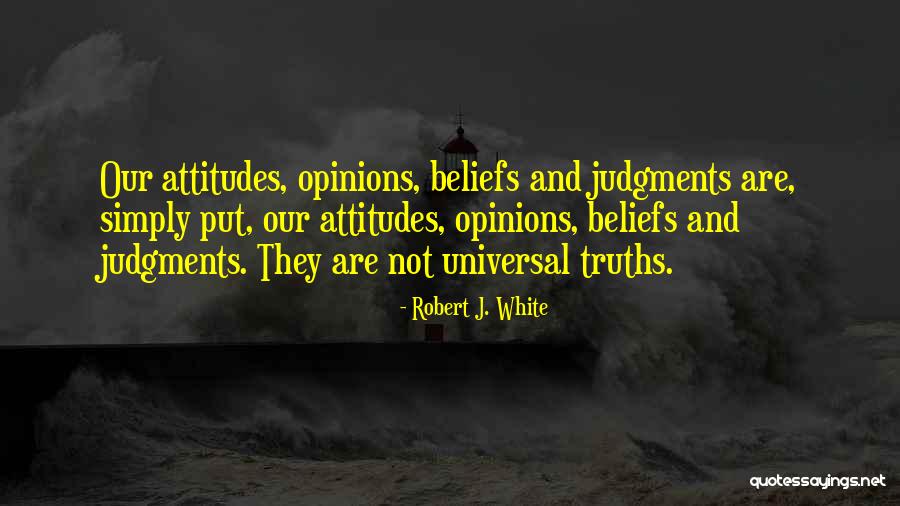 Robert J. White Quotes 1772711