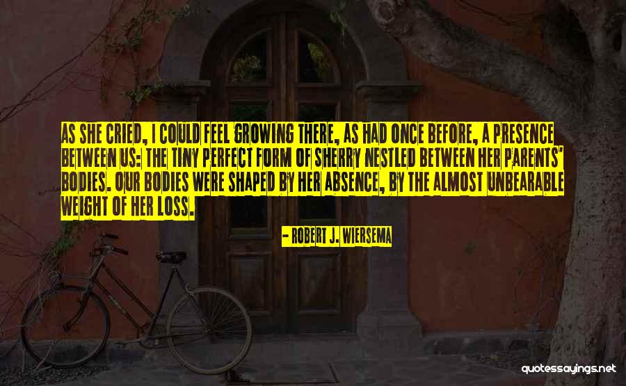 Robert J. Wiersema Quotes 1003107 Robert J. Wiersema Quotes 1003107