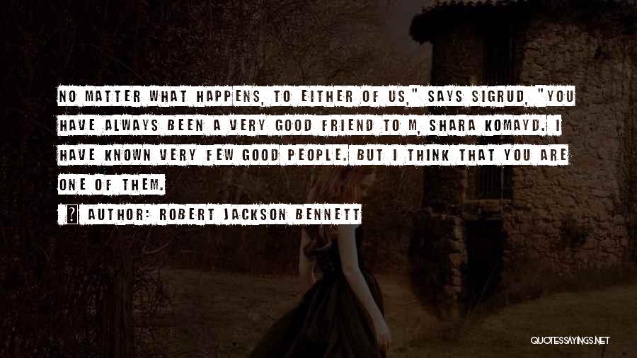 Robert Jackson Bennett Quotes 1176623