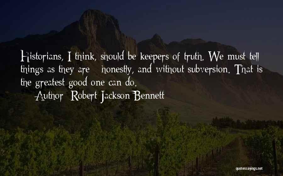 Robert Jackson Bennett Quotes 1332909