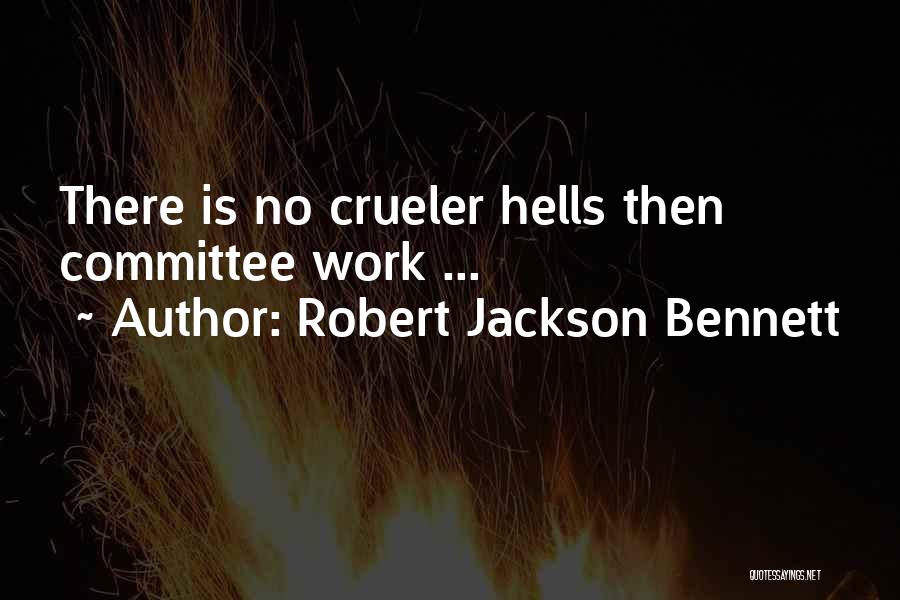 Robert Jackson Bennett Quotes 1347083