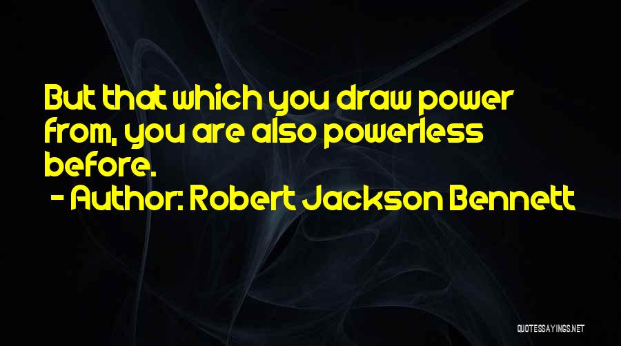 Robert Jackson Bennett Quotes 1777604