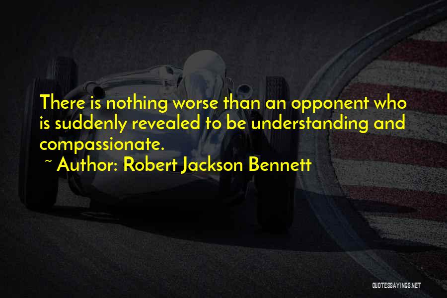 Robert Jackson Bennett Quotes 1891292