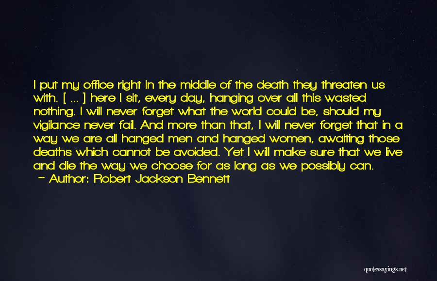Robert Jackson Bennett Quotes 1902622