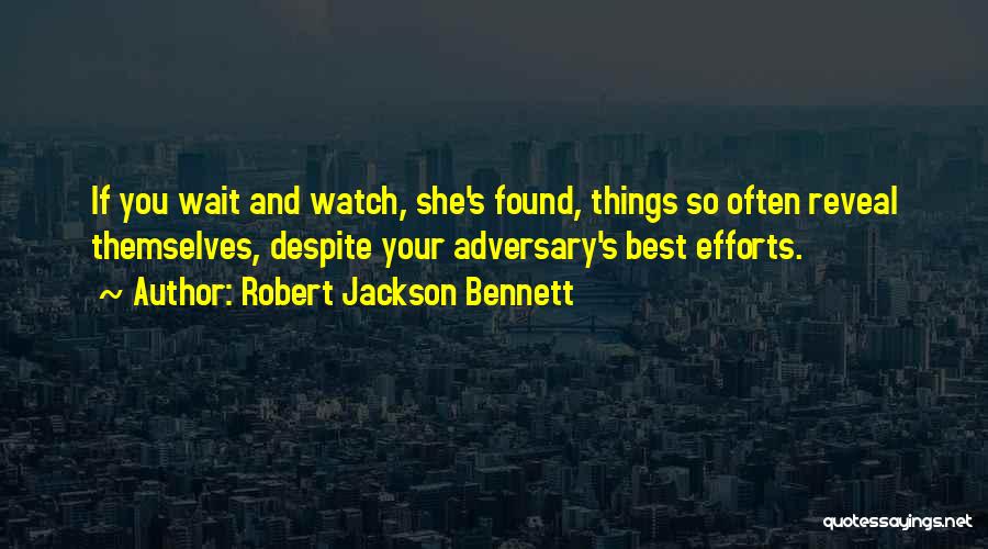 Robert Jackson Bennett Quotes 202486