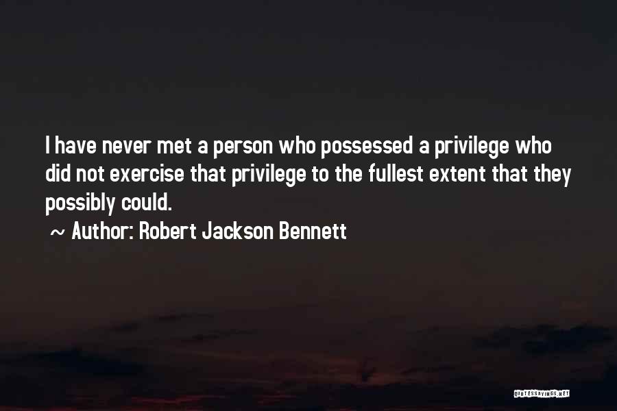 Robert Jackson Bennett Quotes 2259053