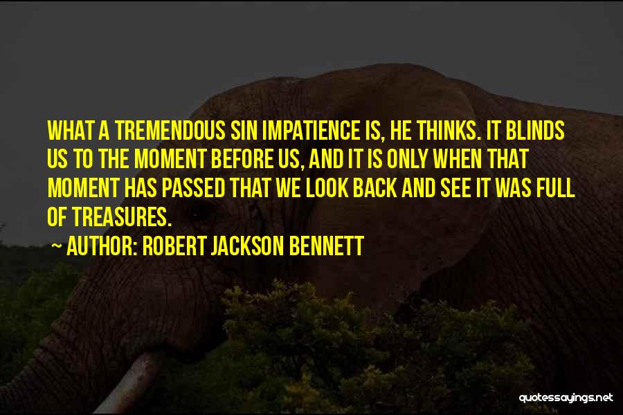 Robert Jackson Bennett Quotes 262438