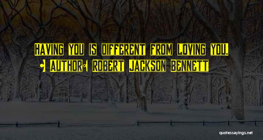 Robert Jackson Bennett Quotes 405238