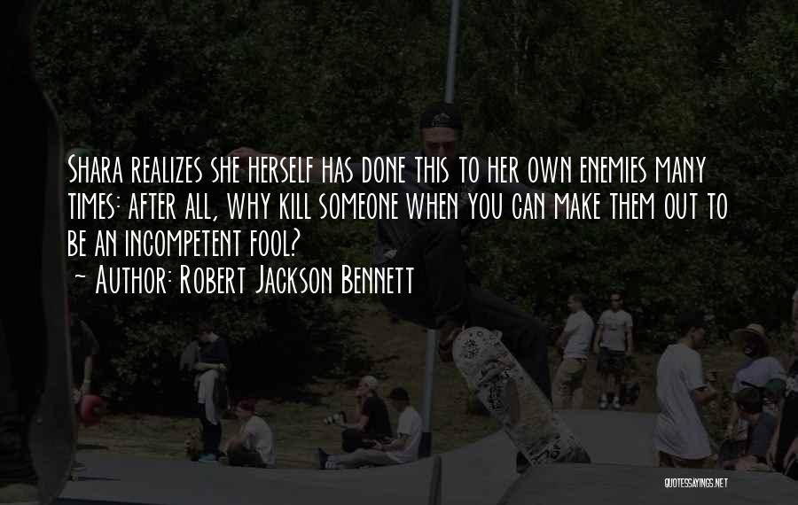 Robert Jackson Bennett Quotes 989505