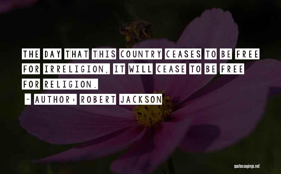 Robert Jackson Quotes 381140