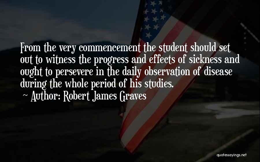 Robert James Graves Quotes 1175351