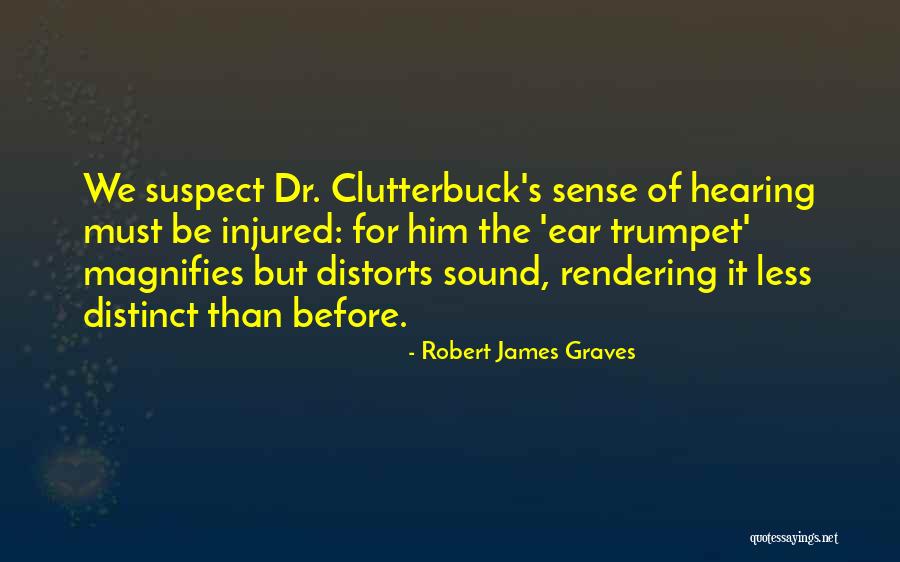 Robert James Graves Quotes 1197184