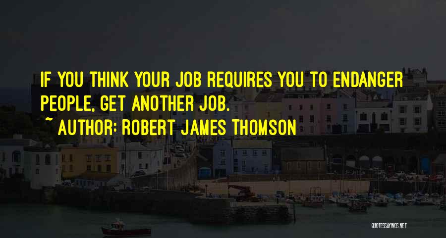 Robert James Thomson Quotes 1770064